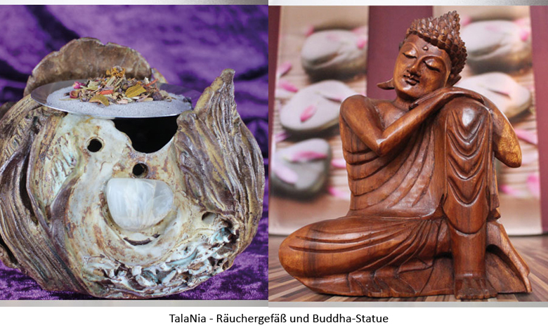 TalaNia: Räuchergefäß und Buddhastatue